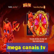 mega canais tv